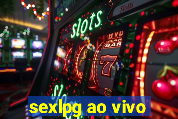 sexlpg ao vivo